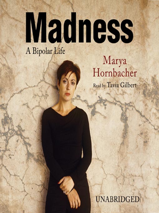 Title details for Madness by Marya Hornbacher - Wait list